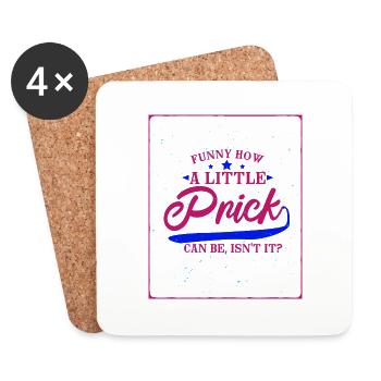 C’est drôle comme une petite piqûre peut être, n’est-ce pas ? - Dessous de verre (lot de 4) - blanc - Devant