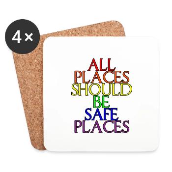 All Places Should Be Safe Places - Coasters (set of 4) - white - Front