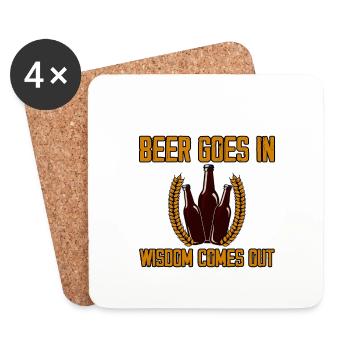 Beer goes in, wisdom comes out 4 - Coasters (set of 4) - white - Front