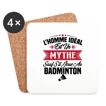 L'homme idéal est un mythe - Cadeau badminton - Dessous de verre (lot de 4) - blanc - Devant