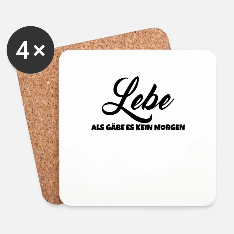 Lebe Lebensweisheit Lebensgefühl Lebenseinstellung - Untersetzer (4er-Set) - Weiß