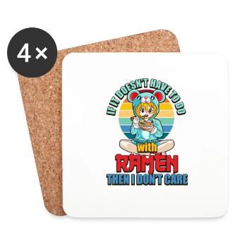 If Doesn't Hae to do with Ramen the I Don't Care - Untersetzer (4er-Set) - Weiß - Vorne