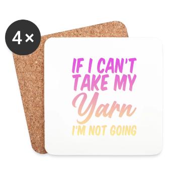 If I Can't Take My Yarn, I'm Not Going 4 - Untersetzer (4er-Set) - Weiß - Vorne