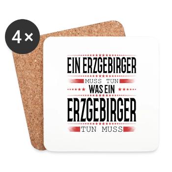 Ein Erzgebirger muss tun - Untersetzer (4er-Set) - Weiß - Vorne