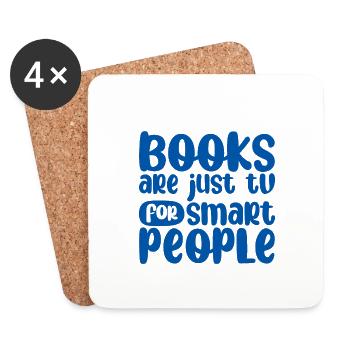 Les livres ne sont que de la télévision pour les gens intelligents - Dessous de verre (lot de 4) - blanc - Devant