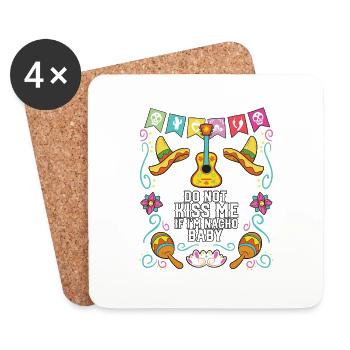 Do Not Kiss Me If I'm Nacho Baby Mexican Food - Untersetzer (4er-Set) - Weiß - Vorne