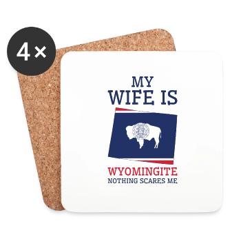 Nothing Scares Me Wyomingite Wife Wyoming - Coasters (set of 4) - white - Front