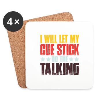 I Will Let My Cue Stick Do The Talking 2 - Untersetzer (4er-Set) - Weiß - Vorne