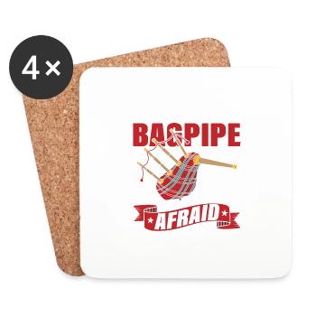 I've Got A Bagpipe And I'm Not Afraid To Use It Ba - Coasters (set of 4) - white - Front