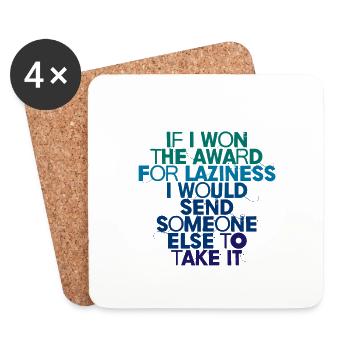 If I Won The Award For Laziness 4 - Untersetzer (4er-Set) - Weiß - Vorne