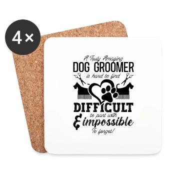 A Truly Amazing Dog Pet Groomer Pet Salon Groomer - Coasters (set of 4) - white - Front