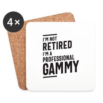 I'm Not Retired I'm a Professional Gammy - Grandma - Coasters (set of 4) - white - Front
