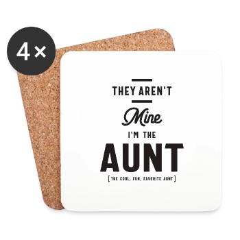 They Aren't Mine I'm The Aunt - Auntie - Coasters (set of 4) - white - Front