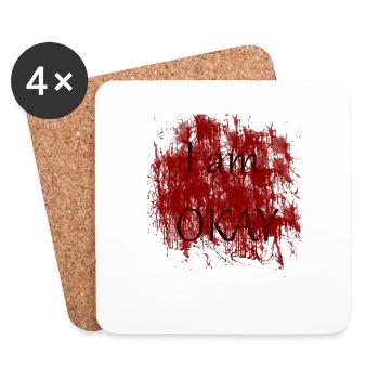 I am OKAY - Coasters (set of 4) - white - Front