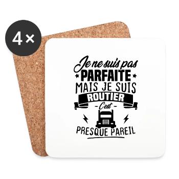 Pas parfaite mais je suis routier - Dessous de verre (lot de 4) - blanc - Devant