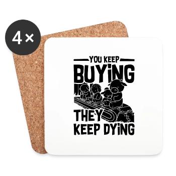 Vous continuez à acheter Veganism Animal Rights Vegan Lover - Dessous de verre (lot de 4) - blanc - Devant