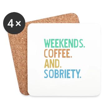 Weekends Coffee And Sobriety Retro Sober T-Shirt - Untersetzer (4er-Set) - Weiß - Vorne