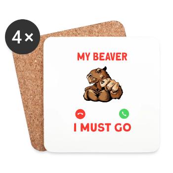 My Beaver Is Calling I Must Go - Untersetzer (4er-Set) - Weiß - Vorne
