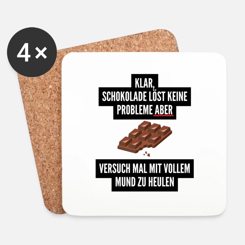 Lustiger Spruch mit Schokolade - Untersetzer (4er-Set) - Weiß