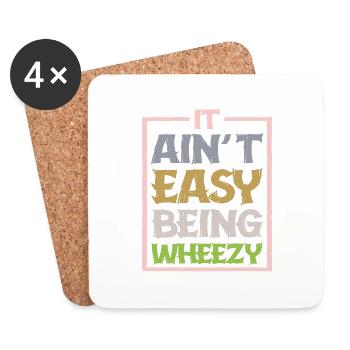 It Ain't Easy Being Wheezy 12 - Coasters (set of 4) - white - Front
