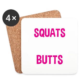 Squats Because Nobody Raps About Little Butts - Untersetzer (4er-Set) - Weiß - Vorne