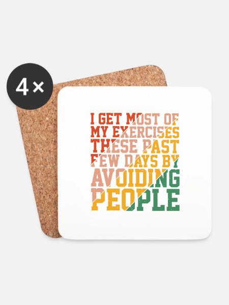 I Get Most Of My Exercises By Avoiding People 3 - Untersetzer (4er-Set) - Weiß