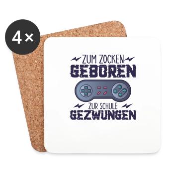 Zum Zocken Geboren Zur Schule Gezwungen - Untersetzer (4er-Set) - Weiß - Vorne