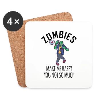 Zombies Make Me Happy You Not So Much - Untersetzer (4er-Set) - Weiß - Vorne