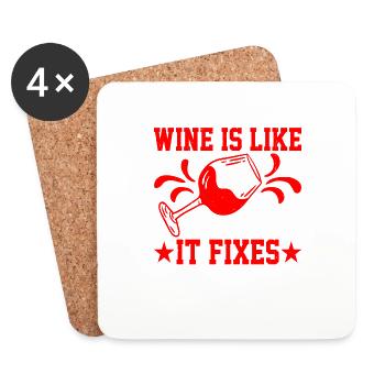 Wine Is Like Duct Tape It Fixes Everything - Coasters (set of 4) - white - Front