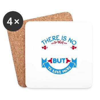 THERE IS NO REMEDY FOR LOVE BUT TO LOVE MORE - Coasters (set of 4) - white - Front