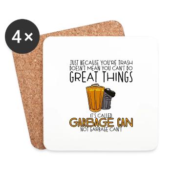 Votre poubelle ne signifie pas que vous ne pouvez pas faire de grandes choses 4 - Dessous de verre (lot de 4) - blanc - Devant