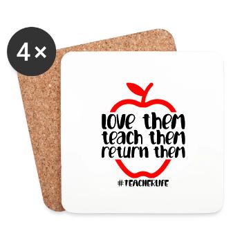 Love Them Teach Them Return Them - Coasters (set of 4) - white - Front