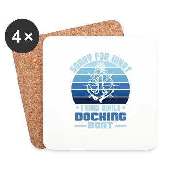 Funny Boating Sorry What I Said Docking Boat - Coasters (set of 4) - white - Front