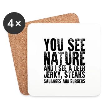 You See Nature I See A Deer, Jerky, Steaks 2 - Coasters (set of 4) - white - Front