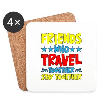 Friends Who Travel Together Stay Together - Untersetzer (4er-Set) - Weiß - Vorne