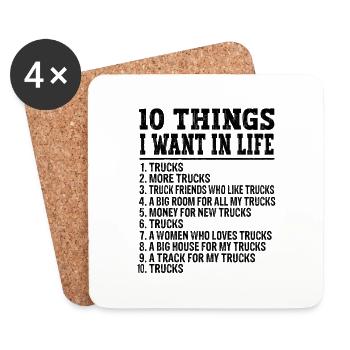 10 choses que je veux dans la vie - Trucks Truck Trucker - Dessous de verre (lot de 4) - blanc - Devant