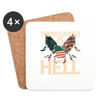 Them Dawgs Is Hell - the design for all fans! - Coasters (set of 4) - white - Front