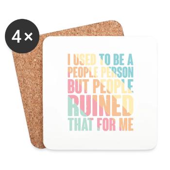 Used To Be People Person But People Ruined That10 - Untersetzer (4er-Set) - Weiß - Vorne