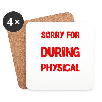 Sorry What I Said During My Physical Therapy 24 - Untersetzer (4er-Set) - Weiß - Vorne
