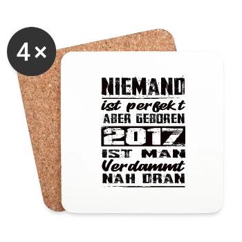 Niemand Is Perfekt Aber geboren 2017 Geburtstag - Untersetzer (4er-Set) - Weiß - Vorne