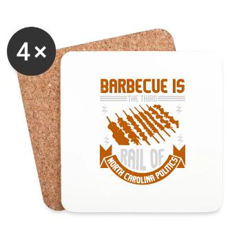 BARBECUE IS THE THIRD RAIL OF NORTH CAROLINA - Coasters (set of 4) - white - Front