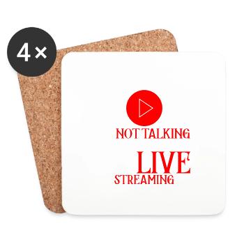 I'm Not Talking To Myself I'm Livestreaming 4 - Untersetzer (4er-Set) - Weiß - Vorne
