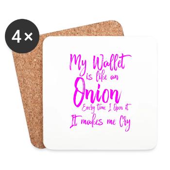 My Wallet Is Like An Onion 4 - Untersetzer (4er-Set) - Weiß - Vorne