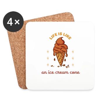 Life Is Like An Ice Cream Cone Funny Ice Cream - Untersetzer (4er-Set) - Weiß - Vorne