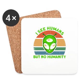 Je ne vois pas les gens comme de l’humanité Alien Gesch - Dessous de verre (lot de 4) - blanc - Devant