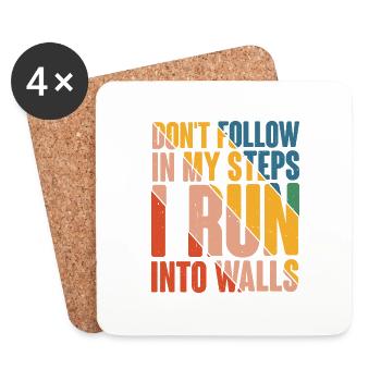 Don't Follow In My Steps, I Run Into Walls 6 - Untersetzer (4er-Set) - Weiß - Vorne