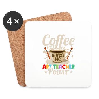 Coffee Gives Me Art Teacher Power Education Artis - Untersetzer (4er-Set) - Weiß - Vorne