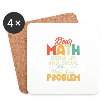 Dear Math, Grow Up Education School - Coasters (set of 4) - white - Front