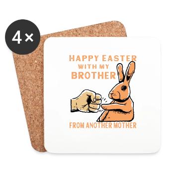 Happy Easter with my brother from another mother - Untersetzer (4er-Set) - Weiß - Vorne