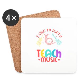 I Like To Party And By Party I Mean Teach Music St - Coasters (set of 4) - white - Front